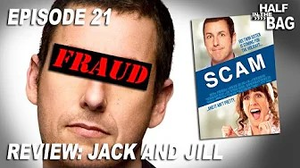 Adam Sandler's face is obscured by a black bar with "Fraud" in red lettering. To his side, the Jack and Jill poster simply reads "Scam".
